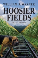 Hoosier Fields 1614936854 Book Cover
