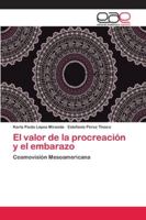 El valor de la procreación y el embarazo 6202163445 Book Cover