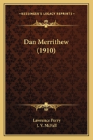 Dan Merrithew 1517699657 Book Cover