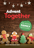 Advent Together: The Advent Family Devotional 1789512654 Book Cover