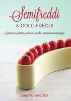 Semifreddi & Dolcifreddi 1326830341 Book Cover