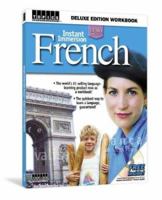 Instant Immersion French: Deluxe Edition Workbook (Instant Immersion) 1591503094 Book Cover