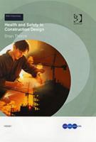 Health And Safety In Construction Design (The Leading Construction Series) (The Leading Construction Series) 0566086700 Book Cover