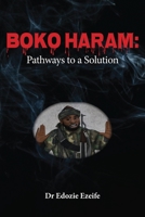 Boko Haram: Road Map to a Solution 1913455343 Book Cover