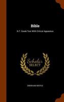 Bible : N.T. Greek text with critical apparatus 9354034004 Book Cover