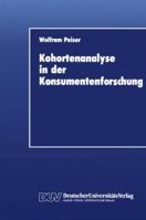 Kohortenanalyse in Der Konsumentenforschung 3824400685 Book Cover