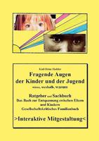 Fragende Augen der Kinder und der Jugend: Wieso, weshalb, warum 3833473061 Book Cover