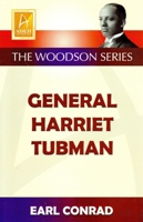 General Harriet Tubman 1574781685 Book Cover