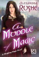 A Muddle of Magic 1635730139 Book Cover