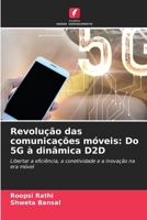 Revolução das comunicações móveis: Do 5G à dinâmica D2D 6207410920 Book Cover