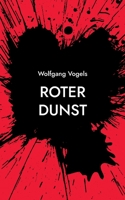 Roter Dunst 3755754754 Book Cover