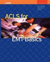 ACLS for EMT Basics with Guidelines 0763715050 Book Cover