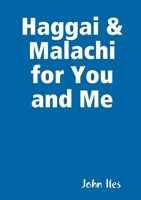 Haggai & Malachi for You and Me 0244852960 Book Cover