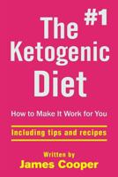 The #1 Ketogenic Diet 152388861X Book Cover