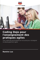 Coding Dojo pour l'enseignement des pratiques agiles (French Edition) 6208291755 Book Cover