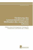 Forderung Des Leseverstandnisses Mit Methoden Des Reziproken Lehrens 3838125363 Book Cover