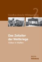 Das Zeitalter der Weltkriege: Völker in Waffen 3486590103 Book Cover