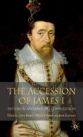 The Accession of James I: Historical and Cultural Consequences 1403948992 Book Cover
