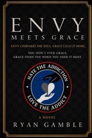 Envy meets Grace (Addiction meets Grace) B0H84ZFR3T Book Cover