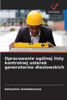 Opracowanie ogólnej listy kontrolnej usterek generatorów dieslowskich 6209393381 Book Cover