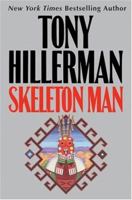 Skeleton Man (Navajo Mysteries, Book 17) 0060563443 Book Cover