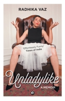 Unladylike: A Memoir 938306417X Book Cover