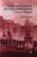 Britain and Ireland in the Eighteenth-Century Crisis of Empire 1349432261 Book Cover