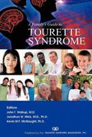 A Family's Guide to Tourette Syndrome 146206857X Book Cover