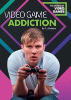 Video Game Addiction 1682825604 Book Cover