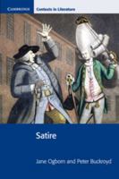 Satire (Cambridge Contexts in Literature) 0521787912 Book Cover