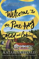 Welcome to the Pine Away Motel and Cabins 1492681016 Book Cover