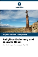 Religiöse Erziehung und sakraler Raum (German Edition) 6208300126 Book Cover
