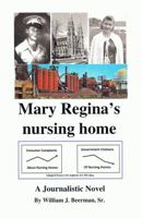 Mary Regina's nursing home 1986310582 Book Cover