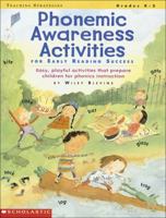 Phonemic Awareness Activities for Early Reading Success (Grades K-2) 0590372319 Book Cover
