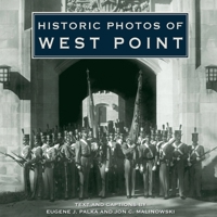 Historic Photos of West Point (Historic Photos.) (Historic Photos.) 1596524162 Book Cover