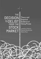 The Decision to Delist from the Stock Market: Theory and Empirical Evidence of Going Private 3030069621 Book Cover