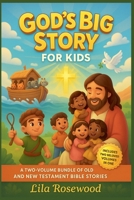 God's Big Story for Kids: A Two-Volume Bundle of Old and New Testament Bible Stories B0F62C8FSD Book Cover