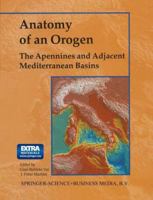Anatomy of an Orogen: The Apennines and Adjacent Mediterranean Basins 904814020X Book Cover