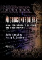 Microcontrollers: High-Performance Systems and Programming 1138076406 Book Cover