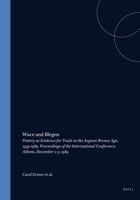 Wace and Blegen: Pottery as Evidence for Trade in the Aegean Bronze Age, 1939-1989. Proceedings of the International Conference, Athens 9050630898 Book Cover
