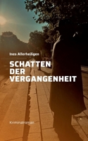 Schatten der Vergangenheit (German Edition) 3759777155 Book Cover