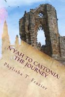 N'yah to Castonia: The Journey 1973907194 Book Cover