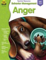 Behavior Management: Anger (Behavior Management) 1570294976 Book Cover