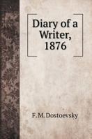 Diary of a Writer, 1876 5519550832 Book Cover