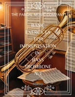 Basic Exercices for Improvisation in Bass Trombone N-2: Tokyo B08TRJMGL8 Book Cover