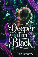 Deeper than Black (Below the Breath of the World) B0GSX27VP1 Book Cover