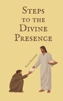 Steps to the Divine Presence 9916878544 Book Cover