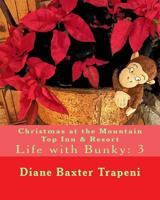 Christmas at the Castle: Life with Bunky: 2 1729755321 Book Cover