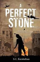 A Perfect Stone 0994503261 Book Cover