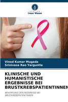 Klinische Und Humanistische Ergebnisse Bei Brustkrebspatientinnen 6206356396 Book Cover